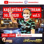 Karanténa livestream 5 - A75 (30.05.2020, Luna Club 07, Teplice)
