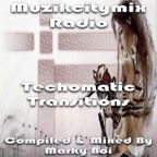 Marky Boi - Muzikcitymix Radio - Techomatic Transitions