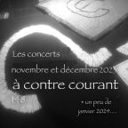 à contre courant 148 - Les Concerts Novembre/Décembre et Janvier24