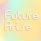 "Our Future Grows From Now On!" ~Future Arise 1st Anniversary Gift~