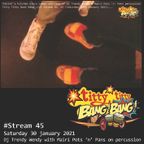 Titty Titty bang Bang Stream No.45 (30.1.21) Dj Trendy Wendy with Mairi Pots 'n' Pans