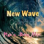 New Wave Collection ( Rob's Bday Mix )