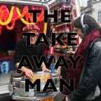 Meats #5 The Takeaway Man