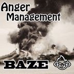 Baze - Anger Management
