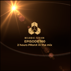 Melodic Fusion Episode 160: Two hours PRonX