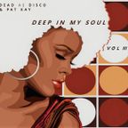Dead as Disco & Pat Kay - Deep in my Soul VOL III