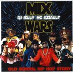 DJ Jelly & MC Assault - Mix Wars