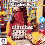 [PRONOUNCED SHE-DEE] #CLATCHET VOL. 7 (Hip-Hop/Rap • Trap • Twerk • Workout)