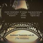 Ambient Treasures vol.24 (The Antitode) Music For Sleep,An Atmosphere,A Tint...