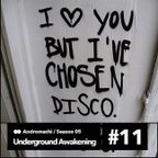 Andromachi-Underground Awakening #5.11  29.03.2017