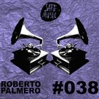Podcast #038 By: Roberto Palmero