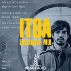 ITOA exclusive mix for #BS0radio 21AUG2018