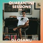 Quarantine Sessions — Volume 1: DJ Osamu