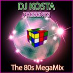 The 80s MegaMix  ( By Dj Kosta )