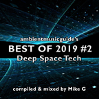 Best Of 2019 Mix #2: Deep Space Tech