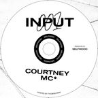 Selfhood Radio • Input 001 – Episode 3: Courtney MC