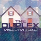 The Duplex mix by Mr Fudge