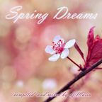 Spring Dreams (compiled&mixed by Maiia)