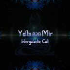 Yella B2B Mir @ Intergalactic Cult Party 2022