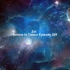 Zol - I Believe In Trance Episode 209