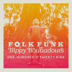 Folk Funk & Trippy Troubadours 129