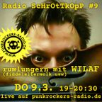 Radio ScHrOtTkOpP #9 - rumlungern mit Wilaf (Fiddelaltermolk)