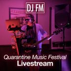 DJ FM Live on Quarantine Music Festival of Light #QMF2020 #livestream #edmfamily