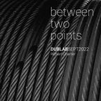between two points. September 2022 radio show by Richard Chartier (for Dublab)