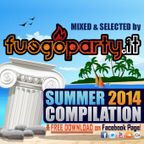 Fuego Party ::: Summer 2014 Compilation ﻿[﻿Mixed by Fuego Party﻿]