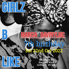 Girlz B Like: Marcia DaVinylMC LIVE | 7th birthday closing set | GROW Hackney
