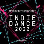Indie Dance Nu Disco 2022 (Mixed by Oli)