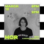 Karina Saakyan / March 10 / 8pm-9pm