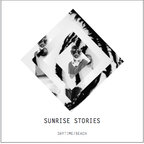 Sunrise Stories | Tales of the Sun 2015