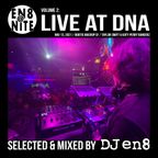 EN8 @ Nite Vol 2: Live at DNA (Bootie Mashup Taylor vs Katy)