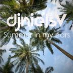 Summer in my ears