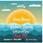 Denis Heaney - Balearic Sessions With Special Guest Andy Pye 28-8-22