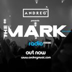 ANDREG PRESENTS THE MARK RADIOSHOW EP. 28