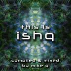 This Is Ishq - compiled & mixed by Mike G