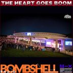 Bombshell Radio - The Heart Goes Boom 283  – THGB 00283