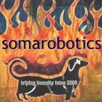 Somarobotics Live at Insanity Intro