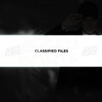 CLASSIFIED FILES EP026 // AGENTFORTE