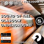 LOVEJOOSE #5 - SOUND OF THE GLASGOW UNDERGROUND - 22 APR 2023