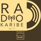 Radio Karibe Ep.11