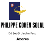 Philippe Cohen Solal - DJ Set @ Jardim Fest (Azores)