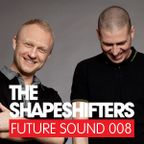 Future Sound 008 :: The Shapeshifters