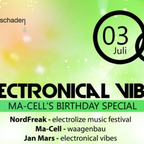 Ma-Cell - DJ Set at electronical vibes - Wasserschaden, Hamburg - 03.07.2015