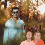 The Dropout 28th of April