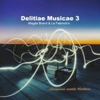 Delitiae Musicae 3 (Classical meets Modern) with Magda Brand
