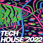 Tech House 2022