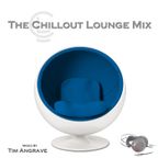 The Chillout Lounge Mix - Radiance